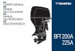 BFT 200A 225A - Tohatsu · 2018. 12. 17. · en owner’s manual fr manuel de l’utilisateur es manual del propietario de benutzerhandbuch bft 200a 225a