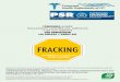 FRACKING - Ecologistas en Acción · 2018. 3. 15. · fracking—sumada a creciente preocupación acerca de numerosas incertidumbres persistentes—diversos países, estados y municipios