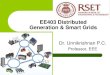 EE403 Distributed Generation & Smart Gridspeople.rajagiritech.ac.in/sites/default/files/unni... · 2019. 12. 3. · A Complete Solution for rural electrification. Community Microgrid