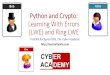 Python and Crypto: Learning With Errors (LWE) and Ring LWE 2018. 7. 16.آ  LWE With LWE we use a random