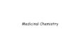 Medicinal Chemistry - UZH · 2015. 9. 16. · The Medicinal Chemistry Course • ADME (adsorption, distribution, metabolism and excretion) of drugs • drug-receptor interactions