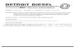 DETRDIT DIESEL - MB Manuals · 2020. 5. 7. · The Detroit Diesel Diagnostic Link DDDL supports DDEC V and the Series 60 2004 engine. See Figure 2. The DDDL ftmctions are: D Read
