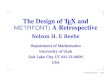 The Design of TEX and METAFONT: A Retrospectivebeebe/talks/2005/pt2005/pt2005-slides.pdf · 2005. 6. 14. · 500-year-long tradition of typesetting expert human typographers with