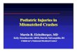 Pediatric Injuries in Mismatched Crashes - NHTSA · 2016. 10. 9. · & chest injury to near side occupant • Head & chest injuries are more life th t ithreatening. Pediatric Anatomy