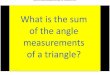 Angle Sums of Triangles and Quadrilaterals 2.05.13.GWB - 1/24 - Tue Feb 05 2013 17:15… · 2019. 9. 17. · Angle Sums of Triangles and Quadrilaterals 2.05.13.GWB - 23/24 - Tue Feb