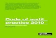 Code of Audit Practice Local Government...Code of audit practice 2010 Local government bodies March 2010 The statutory responsibilities and powers of appointed auditors are set out