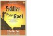 Full page photo - ELODS · 2020. 11. 2. · Fiddler on the Roof is based on Tevye and his Daughters and Other Tales by Sholem Aleichem, written between 1894 and 1914. In Yiddish,