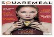 Square Meal-UK-Winter 2016 - Ezzahra...UAREMEAL LIFESTYLE AUTUMN I WINTER 2016 £4.99 HOW TO DINE OUT AND STAY TRIM HART & SOUL From tapas to tacos with Sam & James THE RETURN OF VERMOUTH