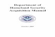 Homeland Security Acquisition Manual - FULL€¦ · 2009-10-30  · 2015-01 December 31, 2014 Chapter 3003 (pgs 3-1 and 3-4) and Chapter 3010 (pg 10-2). 2016-01 March 31, 2016 Chapter