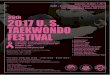 2017 US Taekwondo Festival TKD Festival First... · 2017. 8. 31. · Mail Applications to: 2017 U.S. Taekwondo Festival 1101 Many Lane, Bel Air, MD 21014 3) On-site registrations