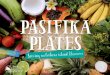 PASIFIKA PLATES - Pacific Community · Choosing one of these meal options (or any other recipe in this cookbook) for breakfast, lunch, dinner or a snack provides a healthy amount