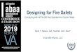 Designing for Fire Safety - ABAA Conference · Keith P. Nelson, AIA, NCARB, CDT, BCxP ECS Mid-Atlantic, LLC. Air Barrier Association of America (ABAA) is a Registered Provider with