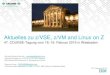 Aktuelles zu z/VSE, z/VM and Linux on Z · 2019. 2. 21. · 19th February 2019 Aktuelles zu z/VSE, z/VM and Linux on Z. 2 ... All customer examples cited or described in this presentation