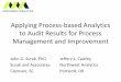 Applying Process-based Analytics to Audit Results for Process … · 2011. 7. 19. · • Is the FSMS sustainable? • Is the FSMS updated? The internal audit is not a substitute