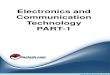 Electronics and Communication Technology PART-1...Allen Mottershead, ―Electronic Devices and Circuits‖, PHI Boylstead and Neshelesky, ―Electronics Devices and Circuits‖, 4