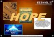 This document was sourced from . · 2016. 9. 9. · The valley of Dry Bones EZEKIEL 37 A STUDY THROUGH THE BOOK OF EZEKIEL . EZEKIEL 37 A STUDY THROUGH THE BOOK OF EZEKIEL