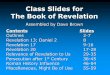 Class Slides for The Book of Revelation · 2019. 7. 19. · Revelation 20:1-3. 20:1 And I saw an angel coming down out of heaven, having the key of the abyss and a great chain in