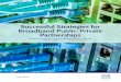 Successful Strategies for Broadband Public-Private Partnerships · 2018. 5. 25. · Benton report is well worth reading, offering a wider look at partnerships whereas we take a deeper