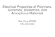Electrical Properties of Polymers, Ceramics, Dielectrics, and Amorphous Materials …elearning.kocw.net/KOCW/document/2013/Inha/JungDaeyong/... · 2016. 9. 9. · SrTiO3 310 (BaSr)TiO3