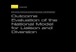 Outcome Evaluation of the National Model for Liaison and Diversion · 2021. 5. 25. · JACK POLLARD, CATHERINE SAUNDERS, JON SUSSEX, ALEX SUTHERLAND Outcome Evaluation of the National