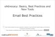 Email Best Practices - aspirationtech.org · 2019. 11. 5. · eAdvocacy: Basics, Best Practices and New Tools Email Best Practices These training materials have been prepared by Aspiration