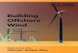 Building Offshore Wind - Wind Energy Ireland · 2021. 1. 23. · of offshore wind projects at some stage of active development off the East, South and West coasts of Ireland (see