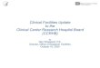 Clinical Facilities Update to the Clinical Center Research Hospital … · Intravenous Admixture Unit (IVAU) ISO on 07/31/2020. Occupancy permit 8 ISO 8 ISO 8 ISO 8 ISO 8 PEC PEC