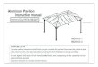 Aluminum Pavilion Instruction manual...T5(13/64) 1950mm / 76.7" 2660mm / 104.7" / 56" / 31.6" Schematic diagram of frames Schematic diagram of connections-5-B9 B9 6 8R 8L 10 10 B11