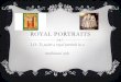 Royal portraits 2021. 2. 26.¢  ROYAL PORTRAITS LO: To paint a royal portrait in a traditional style