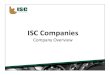 2020 ISC Companies Overview PPT - iscco-18df1.kxcdn.com · • Year Founded: 1939 • Locations: 4 • Subsidiary: Adams‐ISC, LLC. o Est. 2011 ... •HASS VF‐5SS •HAAS VF‐3