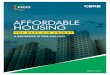 AFFORDABLE HOUSING€¦ · housing sector and create an enabling environment. The PMAY- Housing for All (Urban) Programme launched by the Ministry of Housing and Urban Affairs (MoHUA)