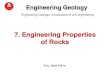 7. Engineering Properties of Rockscivilittee-hu.com/uploads/1/Geo/dr.iqbal/7.rock... · 2020. 12. 7. · been standardized ASTM (ASTM D4644-87). Slake Durability Test Equipment (after
