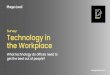 Survey: Technology in the Workplace · Other workplace technology mentioned by respondents included desk sensors and surveillance cameras, treadmills with laptop stands so you can