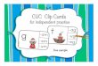 CVC Words Clip Cards - Weebly · 2019. 5. 10. · Directions: Print on heavy cardstock, cut, adhere self-correction tabs to back, and laminate. Stickers of your choosing can be used