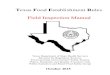 Texas Food E Rules Field Inspection Manual...25 TAC §§228 Texas Department of State Health Services Division for Regulatory Service Environmental and Consumer Safety Section Policy
