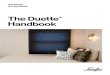 The Duette Handbook - Luxaflex · With the Luxaflex Duette® Shades honeycomb technology, in addition to their energy efficiency properties that help keep your home warm in winter