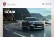 KONA - Hyundai€¦ · Hyundai Motor Company reserves the right to change specifications and equipment without prior notice. ... Khaki two-tone interior N Line Black one-tone interior