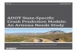 SPR-704: ADOT State-Specific Crash Prediction Models: An ......3. Recipient's Catalog No. 4. Title and Subtitle 5. Report Date December 2016 ADOT State-Specific Crash Prediction Models: