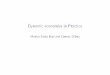 Dynamic economics in Practice - IFS Economics... · 2019. 1. 8. · general and complex setups. This course II I Workhorse: the consumption-savings model I Interesting per-se: a key