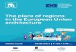The place of regions in the European Union architecture - The... · 2021. 6. 25. · Renaud Muselier (FR/EPP), President of the Provence-Alpes-Côte d’Azur Region and President