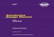 Aerodrome Design Manual · 2015. 6. 8. · Fourth Edition 2005 Doc 9157 AN/901 Part 2 Taxiways, Aprons and Holding Bays. International Civil Aviation Organization Approved by the