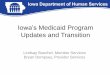Iowa’s Medicaid Program Updates and Transition · –Member receives or continues to use Medicaid ID card for dental or fee-for-service 2. MCO Card –MCO sends member ID card for
