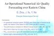 An Operational Numerical Air Quality Forecasting over ......Scientific steering Committee of GURME-Shanghai MEIC group for the EI Zhou G, J Xu, Y Xie, et al., 2017: Numerical Air Quality