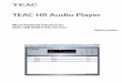 TEAC HR Audio Player...3 Overview Providing a high-resolution audio experience for everyone! DSD 5.6 MHz / PCM 384 kHz audio file playback application for Windows/Mac The new TEAC