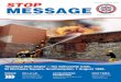 Stop Message Magazine Issue 18 October 2015 · 2015. 10. 18. · STOP MESSAGE Issue 18 - October 2015 The magazine of the Hampshire Fire and Rescue Service Past Members Association