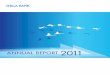 ANNUAL REPORT 2011 - 滋賀銀行1 SHIGA BANK Annual Report 2011 300 200 250 150 100 50 2009 2010 2011 Total equity (Billions of yen) 0 5,000 4,000 3,000 2,000 1,000 2009 2010 2011