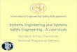 Systems Engineering and Systems Safety Engineering - A case study · 2019. 12. 10. · q CENELEC Safety standards for railway applications •EN 50126, Railway Applications: The Specification