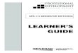 LEARNER’S GUIDE · 2020. 11. 17. · • Reliable Design Characteristics • Paralleling • Engines and Alternators • Controls ... We’ll discuss in-phase vs. delay-in-neutral