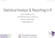 Statistical Analysis & Reporting in Rdepts.washington.edu/acelab/proj/Rstats/Rstats.pdf2021/03/04  · 1 ≥2 Multinomial test, One-sample Pearson Chi-Squared test Binomial tests #