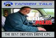 Tandem Talk - CPC Logistics · 2021. 1. 1. · Tandem Talk 2 February 2020 Meet Luis Palos Luis Palos is a great example of a true driver professional. He will be celebrating 16 years